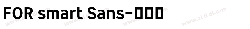 FOR smart Sans字体转换